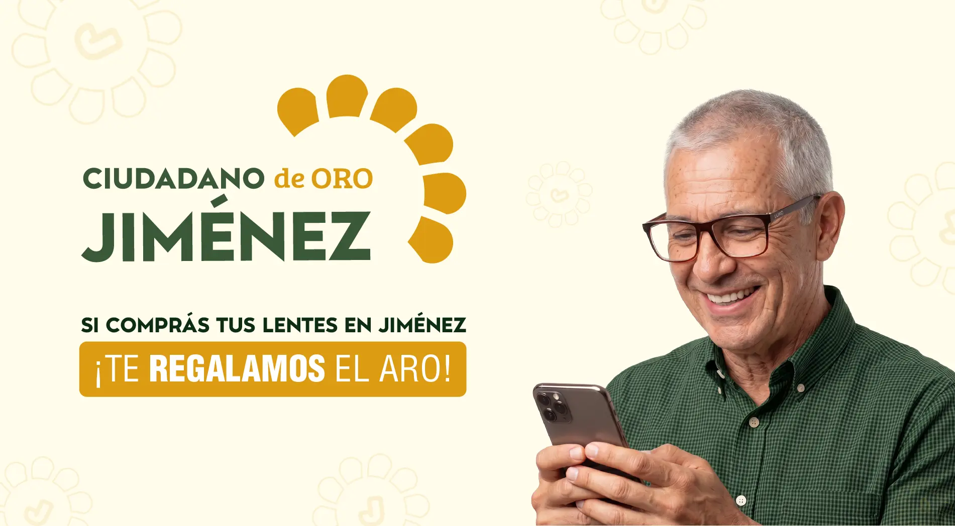 Ciudadano de Oro Si comprás tu lentes en Jiménez ¡Te regalamos el aro!