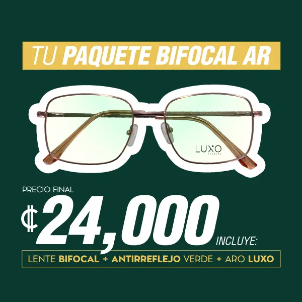 Tu paquete bifocal AR. Precio final 24 mil colones. Lente Visión Sencilla + Antirreflejo verde+ Aro Luxo